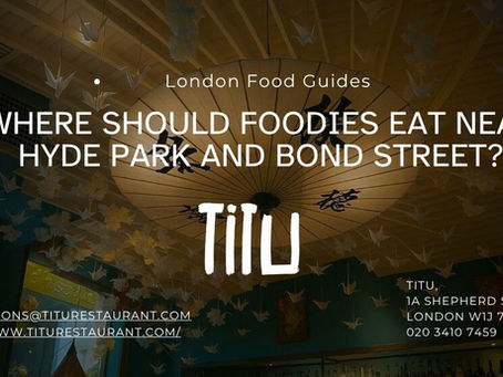Where Should Foodies Eat Near Hyde Park and Bond Street? 